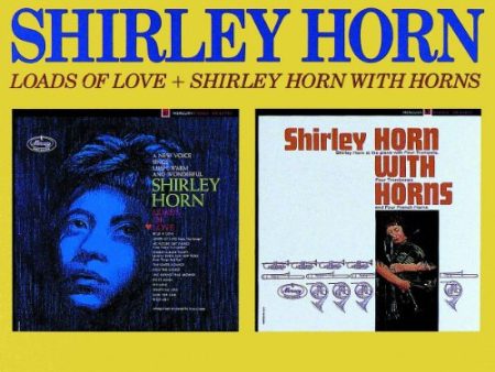 HORN, SHIRLEY - LOADS OF LOVE WITH HORNS Fashion