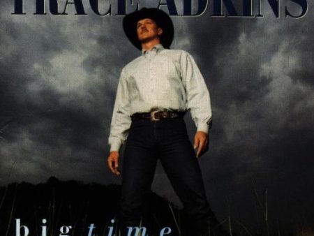 ADKINS, TRACE - BIG TIME Hot on Sale