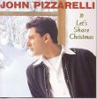 PIZZARELLI, JOHN - LET S SHARE CHRISTMAS For Discount